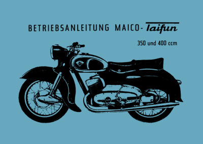 Maico Taifun 350 cc and 400 cc User Owner's Manual