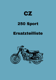 CZ 250 ccm Sport Typ 471-00 Ersatzteilliste