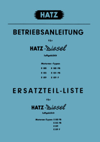 Hatz Diesel-Motoren E80 E80FB E85 E85FB E89 E89F Bedienungsanleitung und Ersatzteilliste