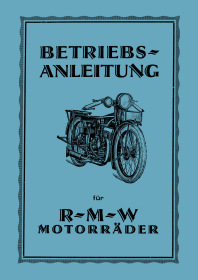 RMW 2-Takt und 4-Takt Vorkriegsmodelle Bedienungsanleitung