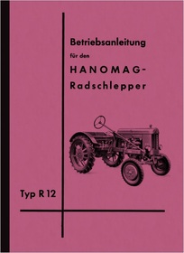 Hanomag R 12 Schlepper Bedienungsanleitung