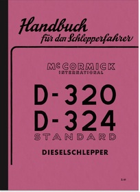 IHC McCormick Farmall D-320 D-324 Standard Operating Manual Operating Manual