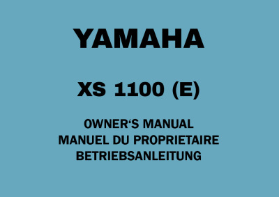 Yamaha XS 1100 and XS 1100 E User Owner's Manual