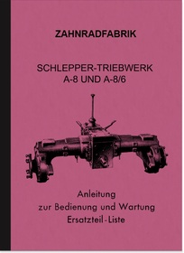 ZF Tractor Engine A-8 and A-8/6 Operating Instructions Spare Parts List Manual