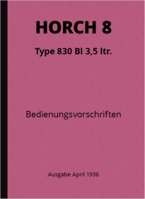 Horch 8 Type 830 BI 3,5 Ltr Owner's Manual