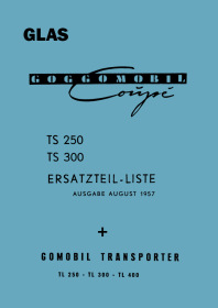Glas Goggomobil TS 250, 300 und Transporter TL 250, 300, 400 Ersatzteilliste