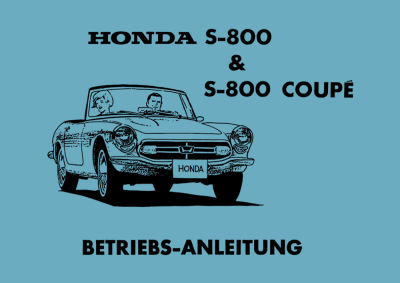 Honda S800 Coupé und Cabrio Bedienungsanleitung