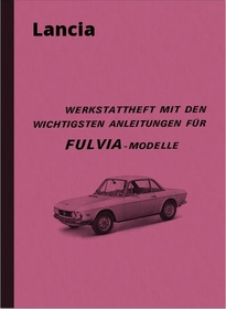 Lancia Fulvia 1300 und S 1600 Sport Coupé Limousine Reparaturanleitung