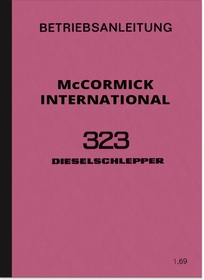 IHC McCormick 323 Diesel Tractor Instruction Manual Instruction Manual