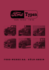 Ford (Europa) Typen von 1928-1942 Modellübersicht