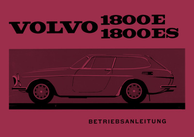 Volvo 1800 E und 1800 ES Bedienungsanleitung