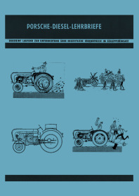 Porsche Dieselschlepper Lehrbriefe Nr. 1-12, ca. 1958/1959 Beschreibung Handbuch