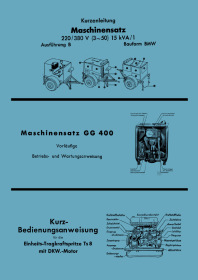 Quick Start Guide for BMW and DKW 220/380VB Generators, GG 400 Engine Set Owner's Manual
