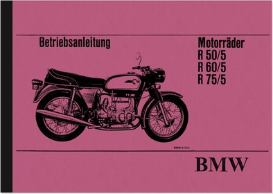 BMW R 50/5, R 60/5 und R 75/5 Bedienungsanleitung