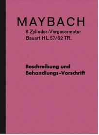Maybach HL 57/62 TR 6-Zylinder Vergasermotor Bedienungsanleitung Beschreibung