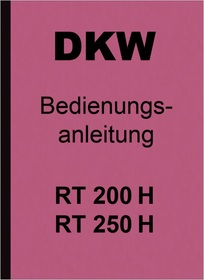 DKW RT 200 H und RT 250 H Bedienungsanleitung