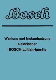Bosch Wartungs- und Instandsetzunganleitung für elektrische Luftfahrtgeräte