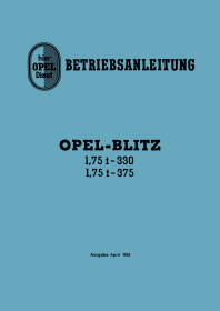 Opel Blitz 1,75 t 330 and 375 User Owner's Manual