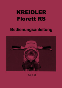 Kreidler Florett RS K 54 5-Gear User Owner's Manual