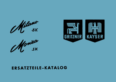 Gritzner-Kayser Milano SK und Monza SK Ersatzteilliste