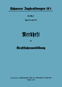 Merkheft für Kraftfahrausbildung, Sonder-Kfz. 9 Typ F2 und F3, Schwerer Zugkraftwagen 18t