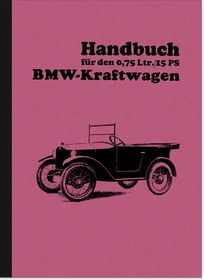 BMW Dixi 0,75 ltr./15 PS 3/15 PS Bedienungsanleitung