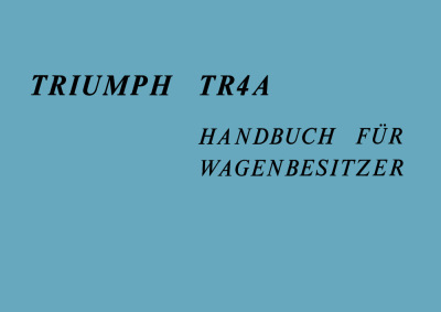 Triumph TR 4 A Bedienungsanleitung