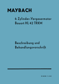 Maybach 6-Zylinder Motor HL42TRKM Bedienungsanleitung Beschreibung