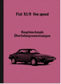 Fiat X 1/9 Five-Speed Reparaturanleitung Beschreibung Wartung X1/9