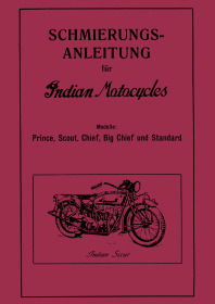 Indian Prince Scout Chief Big Chief Standard Schmieranleitung Schmierplan