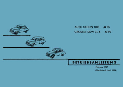 DKW 3=6 und Auto-Union 1000 Bedienungsanleitung