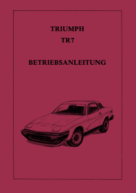 Triumph TR7 Bedienungsanleitung