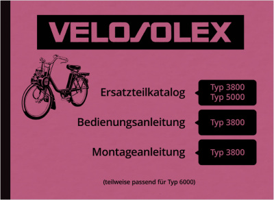 Velosolex 3800 5000 6000 Bedienungsanleitung Ersatzteilliste Reparaturanleitung