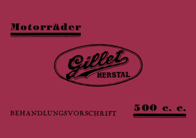 Gillet 500 ccm Motorräder (Sport, Super-Sport, Competition und Record) Bedienungsanleitung