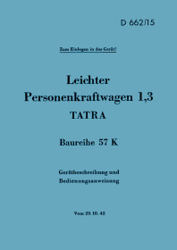 Tatra PKW 1,3 l Baureihe 57 K Bedienungsanleitung (HDV D 662/15)