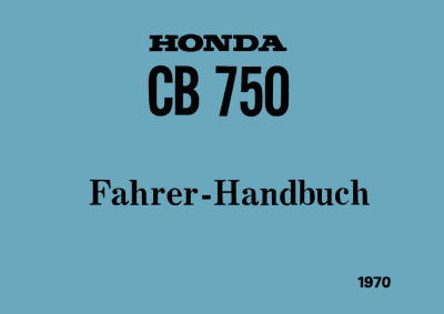 Honda CB 750 Bedienungsanleitung