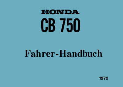 Honda CB 750 Bedienungsanleitung