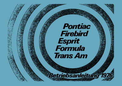 Pontiac Firebird, Esprit, Formula und Trans Am 1976 Bedienungsanleitung
