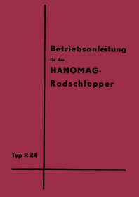 Hanomag R24 Wheel Tractor User Owner's Manual