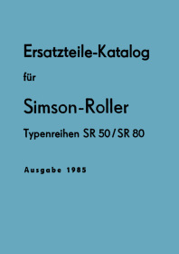 Simson SR 50 und SR 80 Motorroller Ersatzteilliste