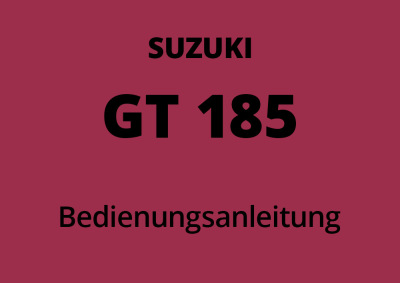 Suzuki GT 185 User Owner's Manual