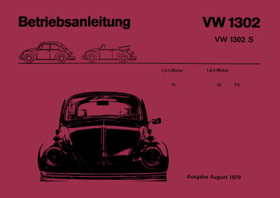 VW Käfer 1302 und 1302 S Bedienungsanleitung