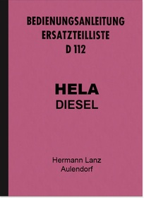 Hela (Hermann Lanz) Schlepper D 112 Bedienungsanleitung und Ersatzteilliste