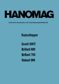 Hanomag Granit 500 E, Brillant 600/700 and Robust 900 User Owner's Manual