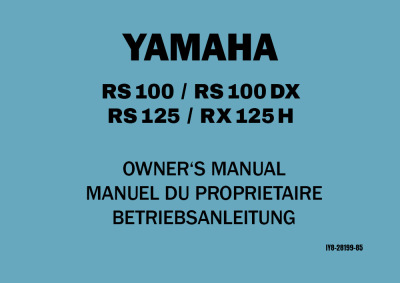 Yamaha RS 100, RS 100 DX, RS 125 und RS 125 H Bedienungsanleitung