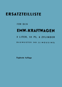 EMW 340 and 340/2 2 ltr. 6-cylinder motor car Spare Parts List Catalog