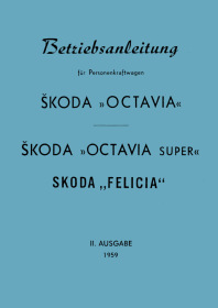 Skoda Octavia, Octavia Super and Felicia User Owner's Manual