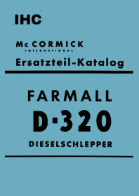 IHC McCormick Farmall D320 Spare Parts List Catalog