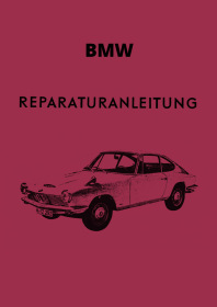BMW (Glas) 1600 GT Reparaturanleitung Werkstatthandbuch