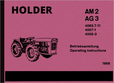 Holder AM 2 and AG 3 Tractor Operating Instructions Operating Instructions